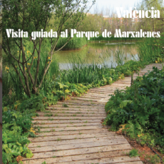 03 OCT<br>Visita guiada <br>El Parque de Marxalenes<br>Valencia